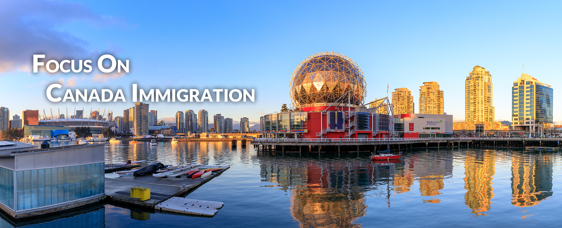 Focus On Canada Immigration